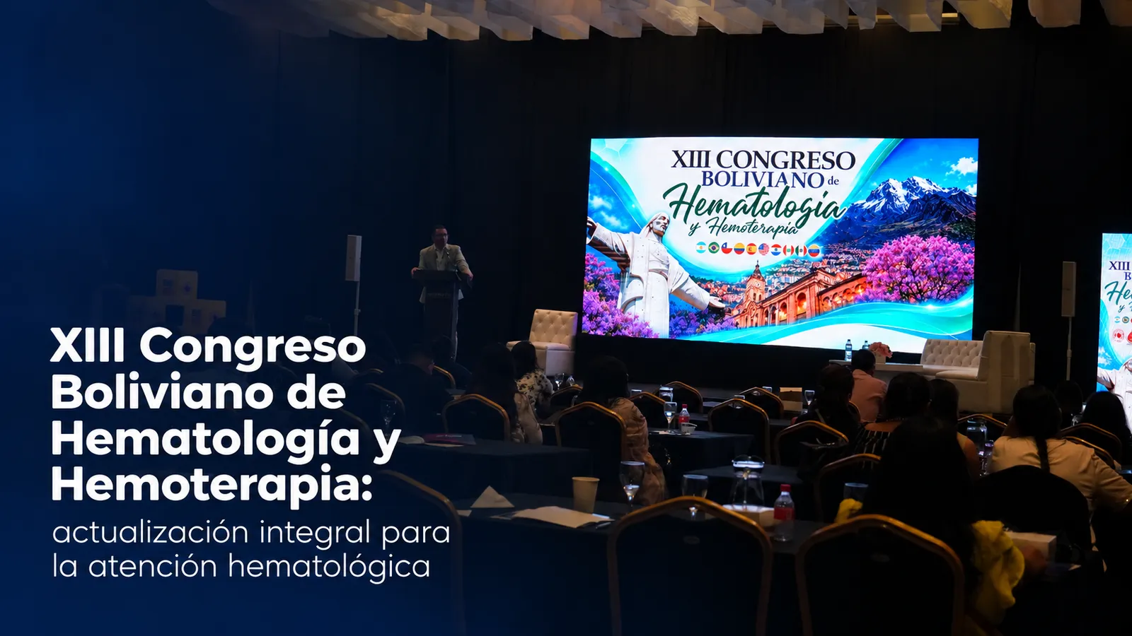 XIII Congreso Boliviano de Hematología y Hemoterapia: actualización integral para la atención hematológica
